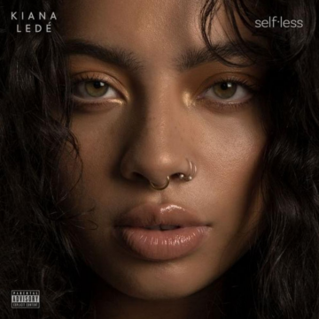 Kiana Ledé EP: "Selfless" Lyrics and Tracklist, cover